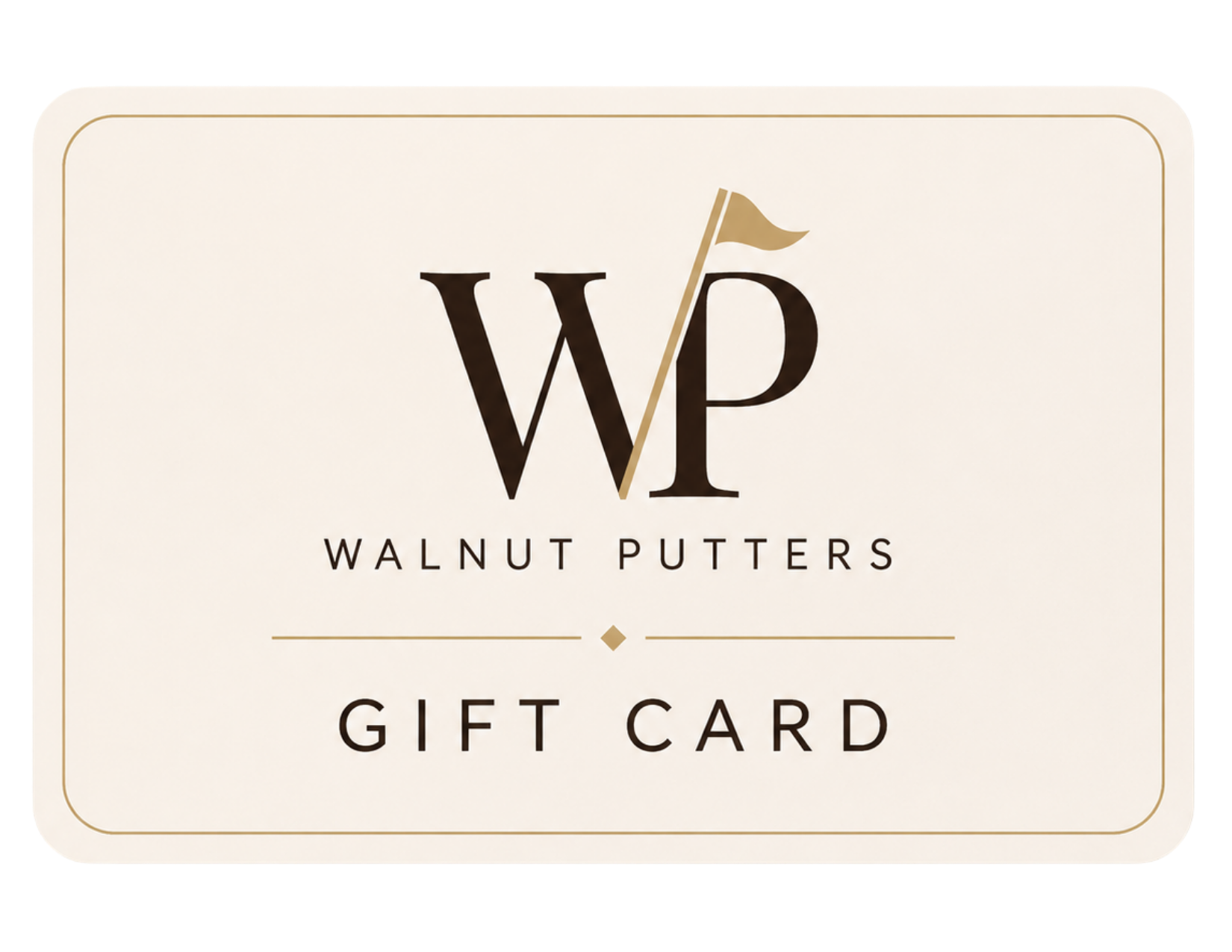 Walnut Putters Digital Gift Card